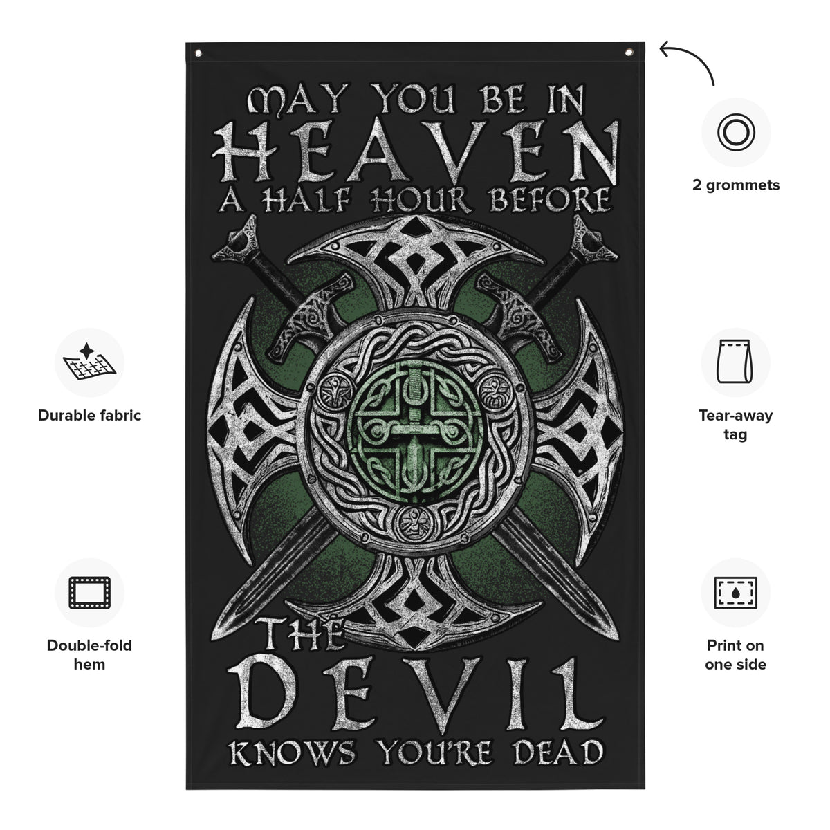 Before The Devil Knows You're Dead Wall Flag