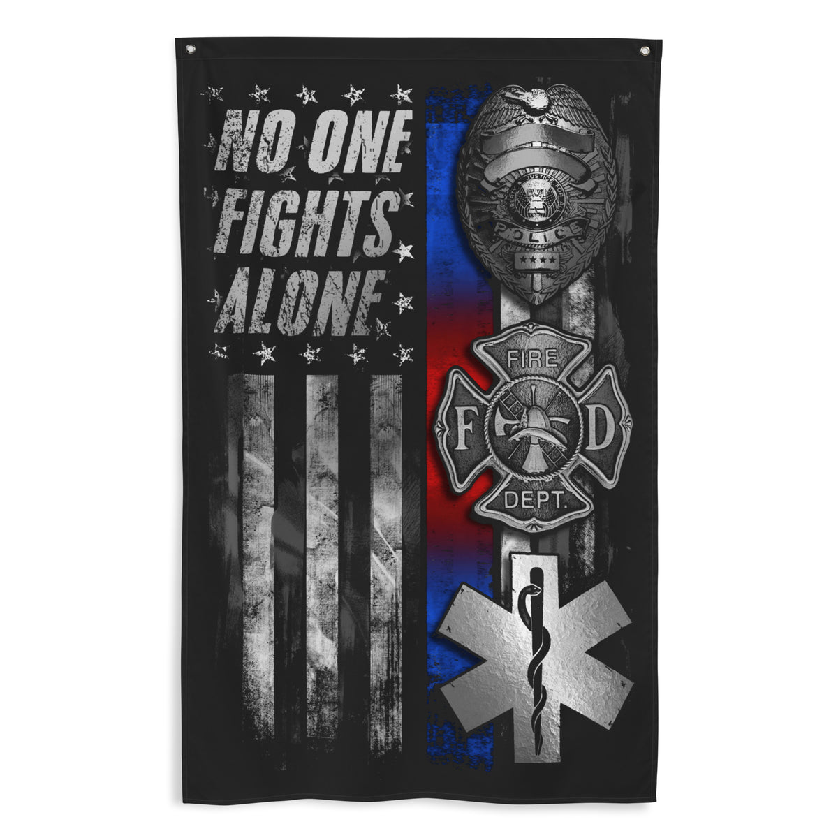Police Fire EMS: No One Fights Alone Wall Flag