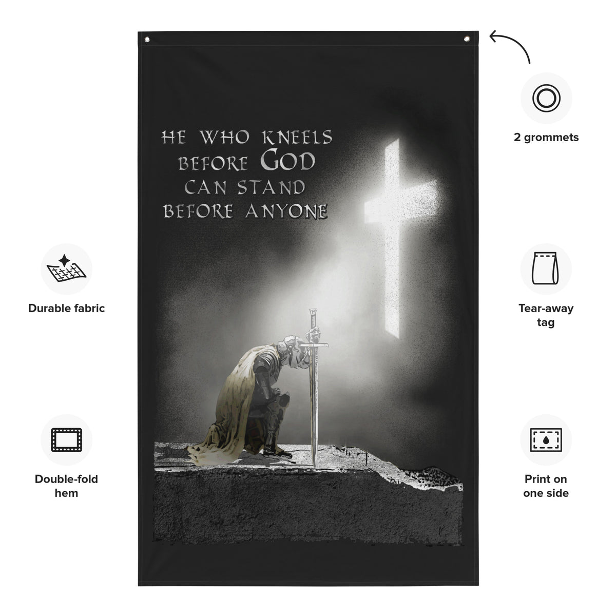 Kneel Before God. Stand Before Anyone Wall Flag