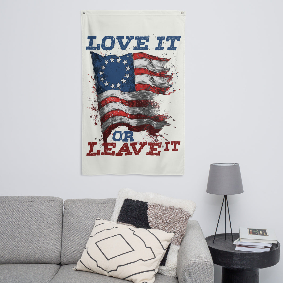 America: Love it or Leave it Wall Flag