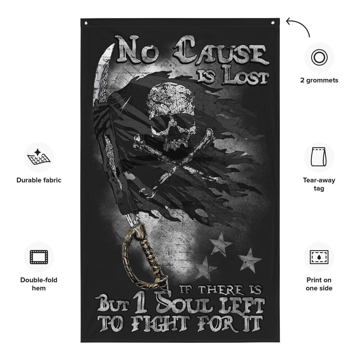 No Cause is Lost Wall Flag