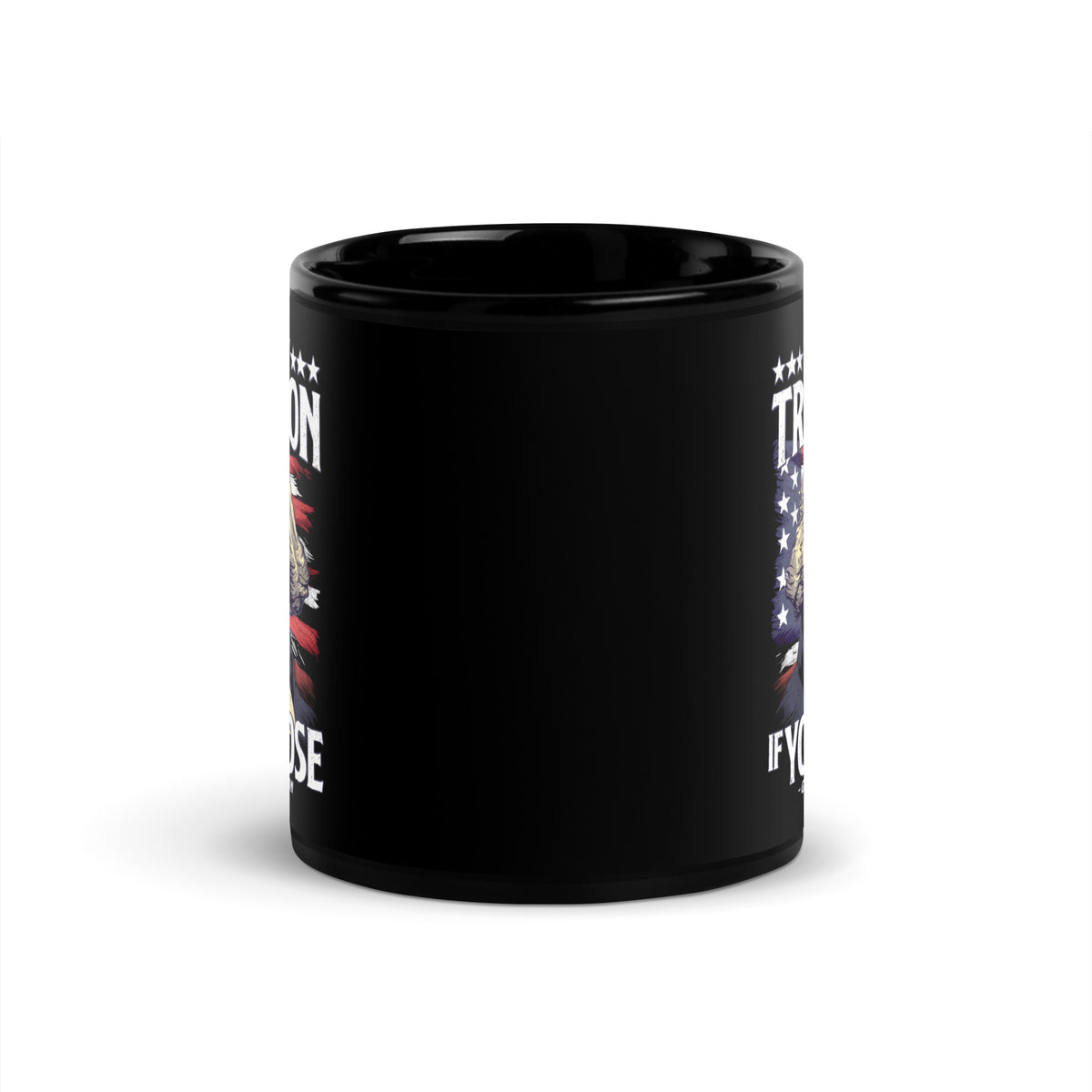 It&#39;s Only Treason if You Lose Mug