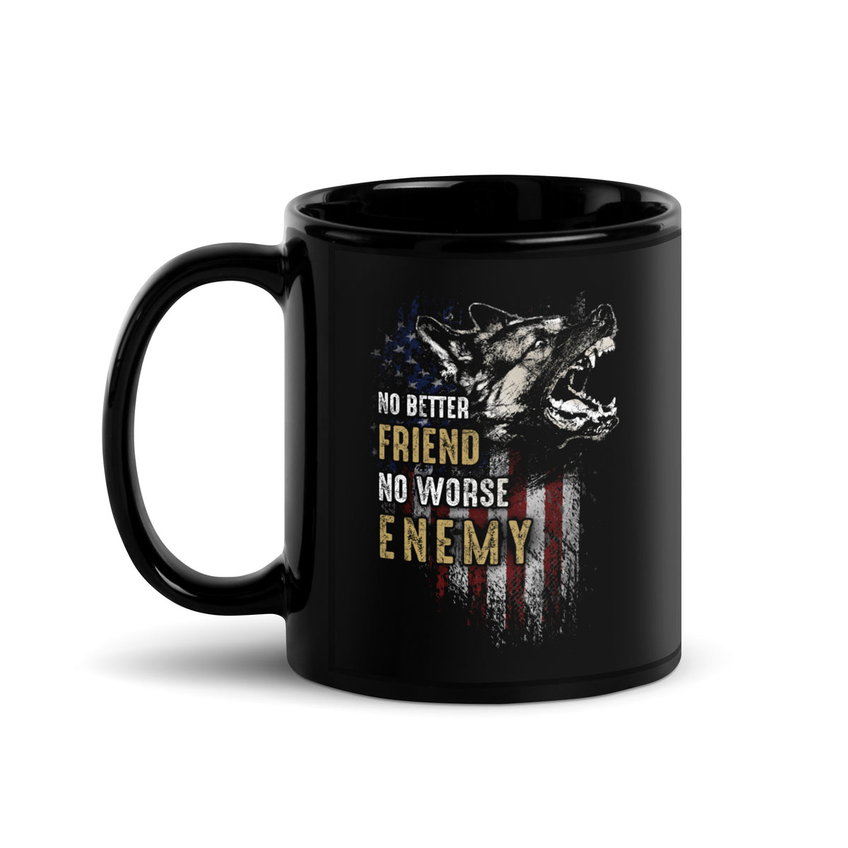 Military K9: No Better Friend.. Mug