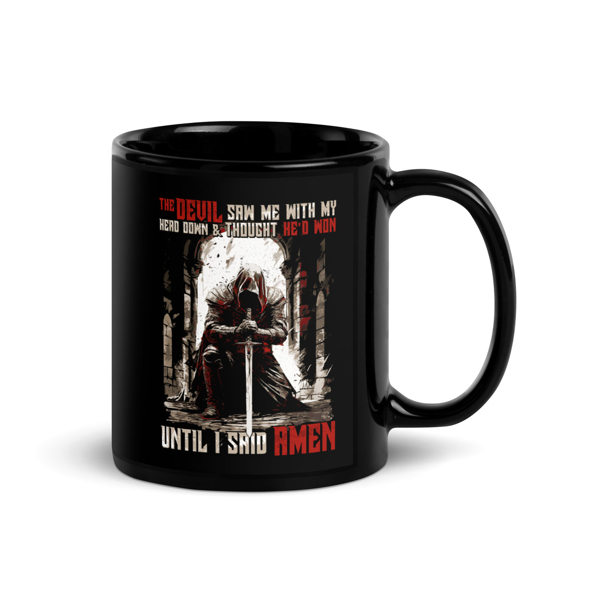 Until I said Amen 2.0 Mug