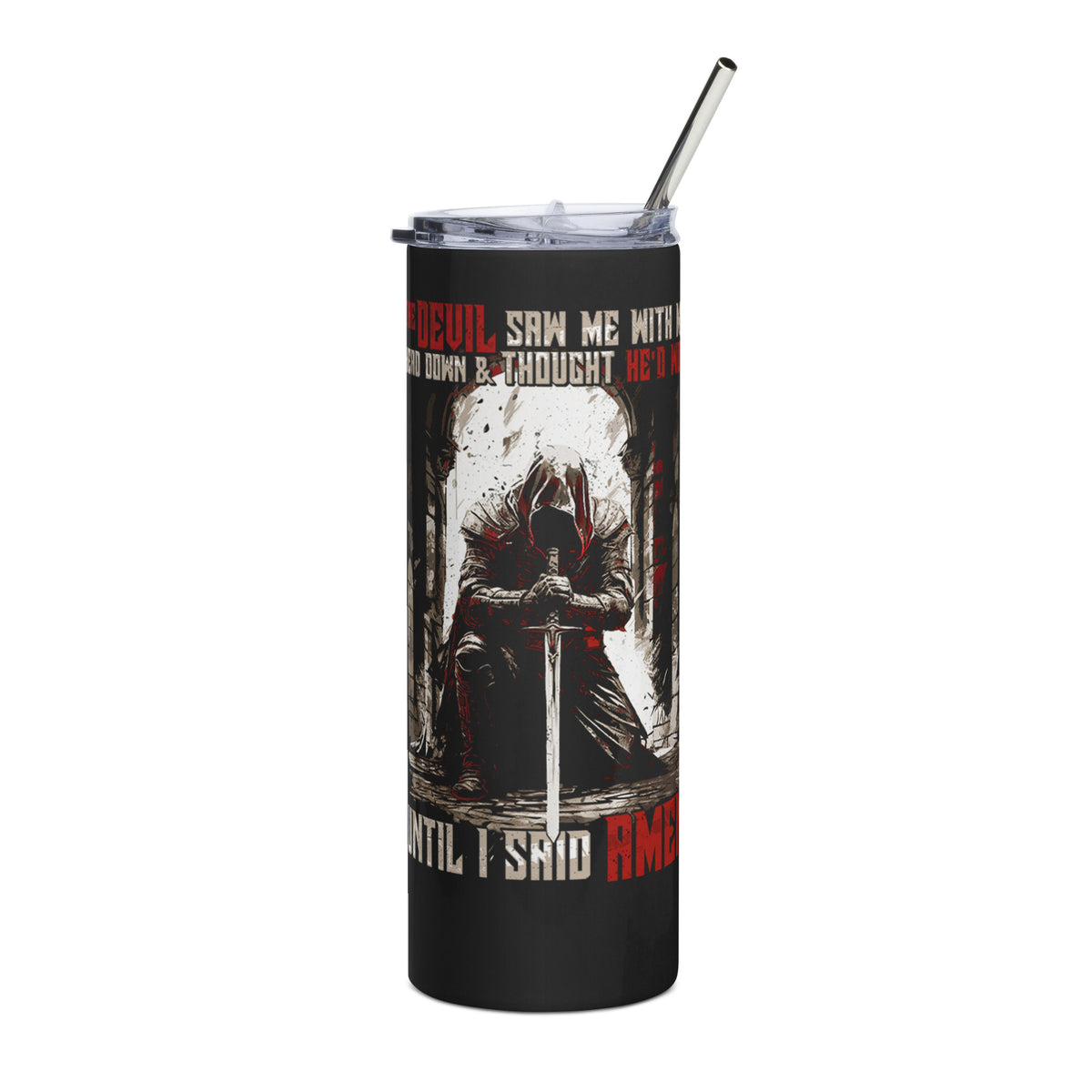 Until I said Amen 2.0 Tumbler