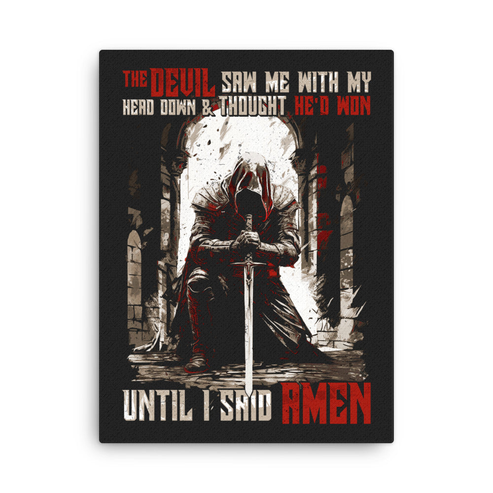 Until I said Amen 2.0 Canvas