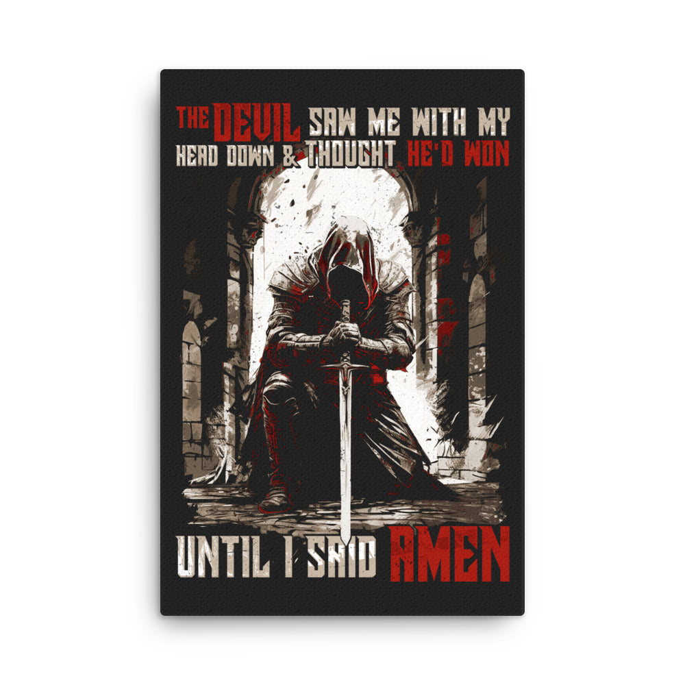 Until I said Amen 2.0 Canvas