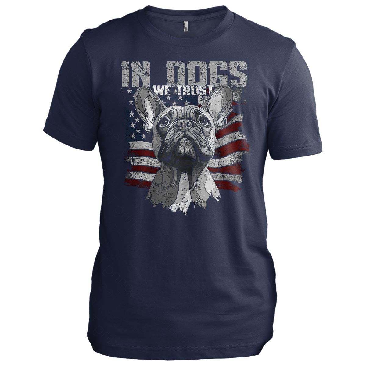 In Dogs We Trust: French Bulldog