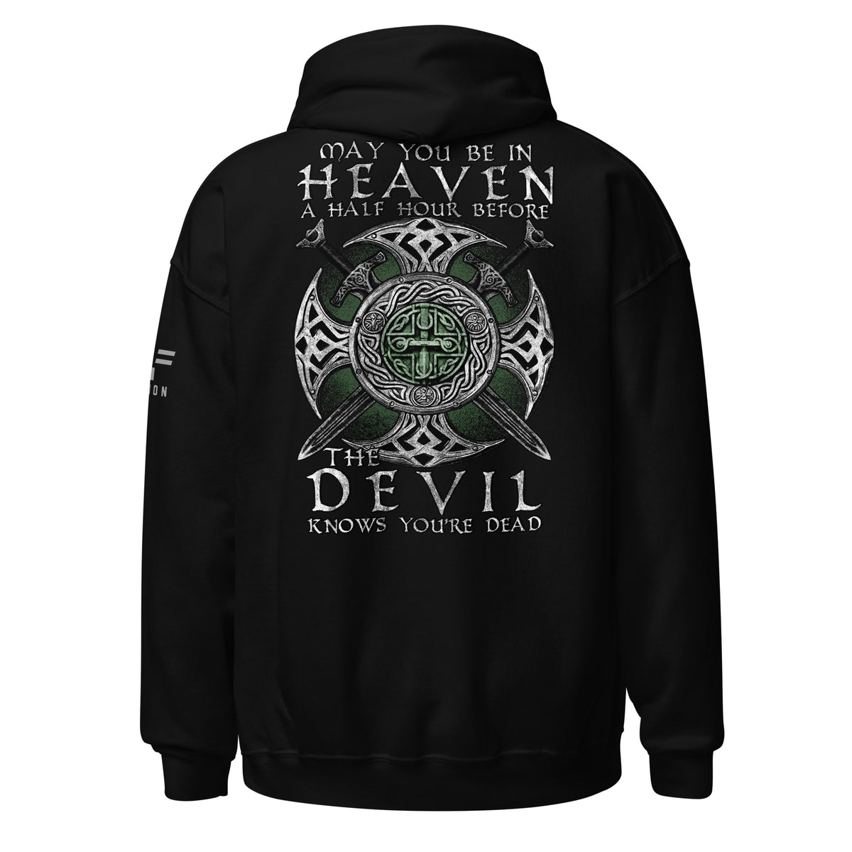Before The Devil Knows You&#39;re Dead Hoodie