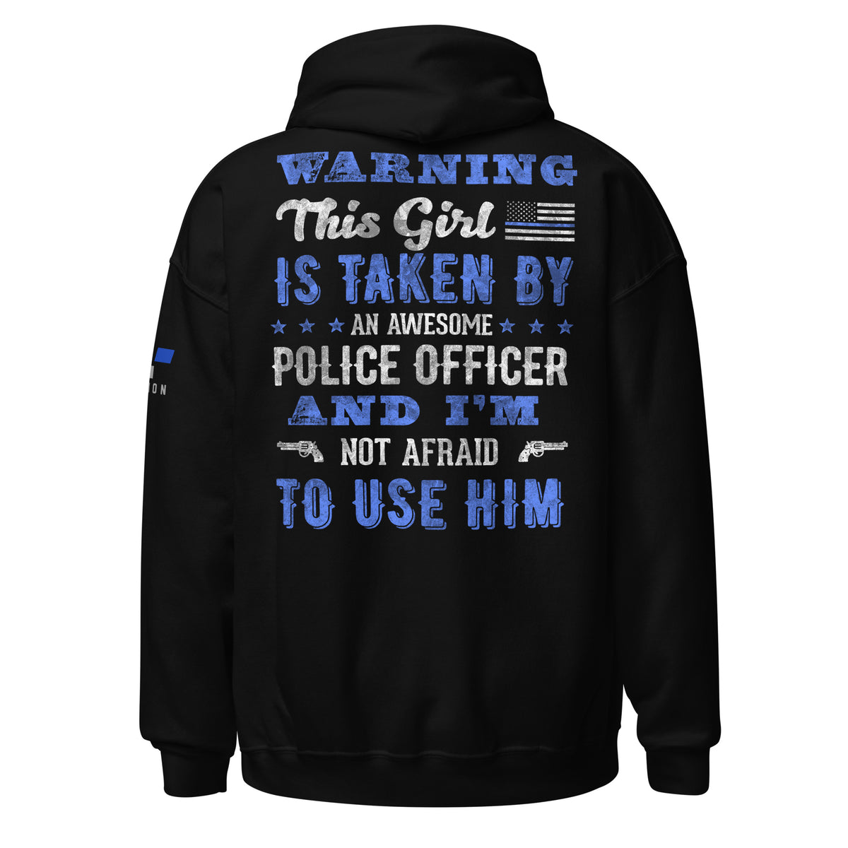 Taken by an Awesome Police Officer Hoodie