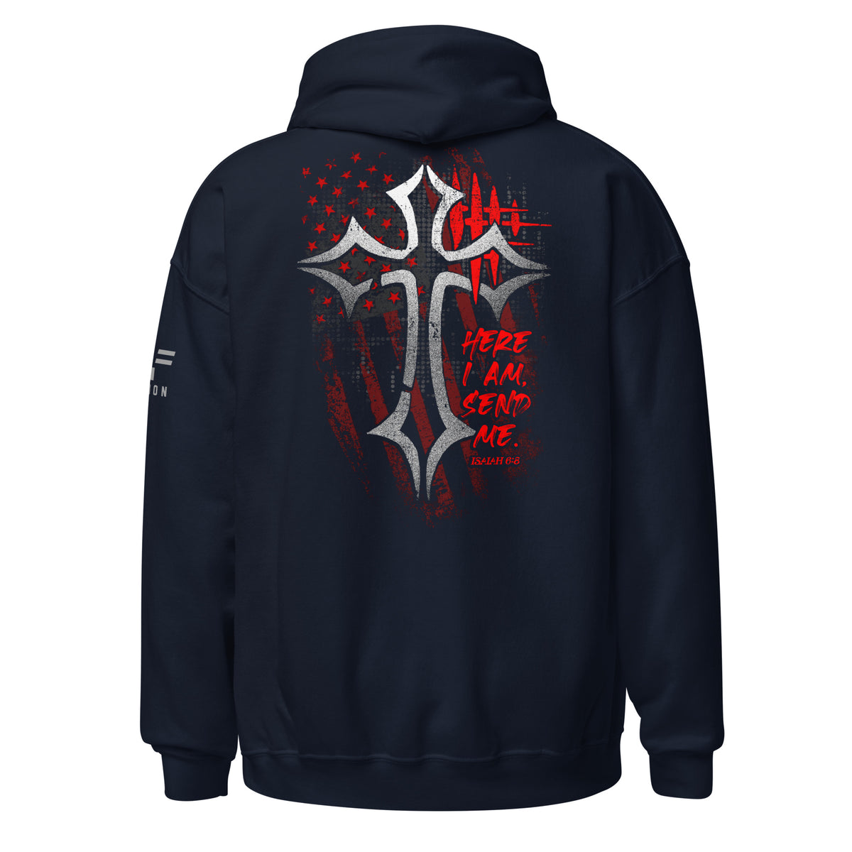 Isaiah 6:8 Here I Am, Send Me. Hoodie