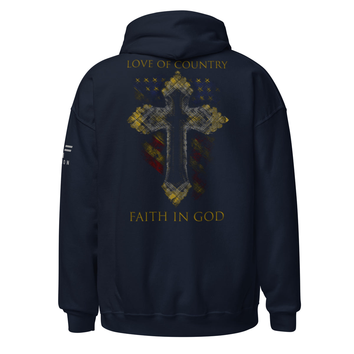 Love of Country, Faith in God Hoodie