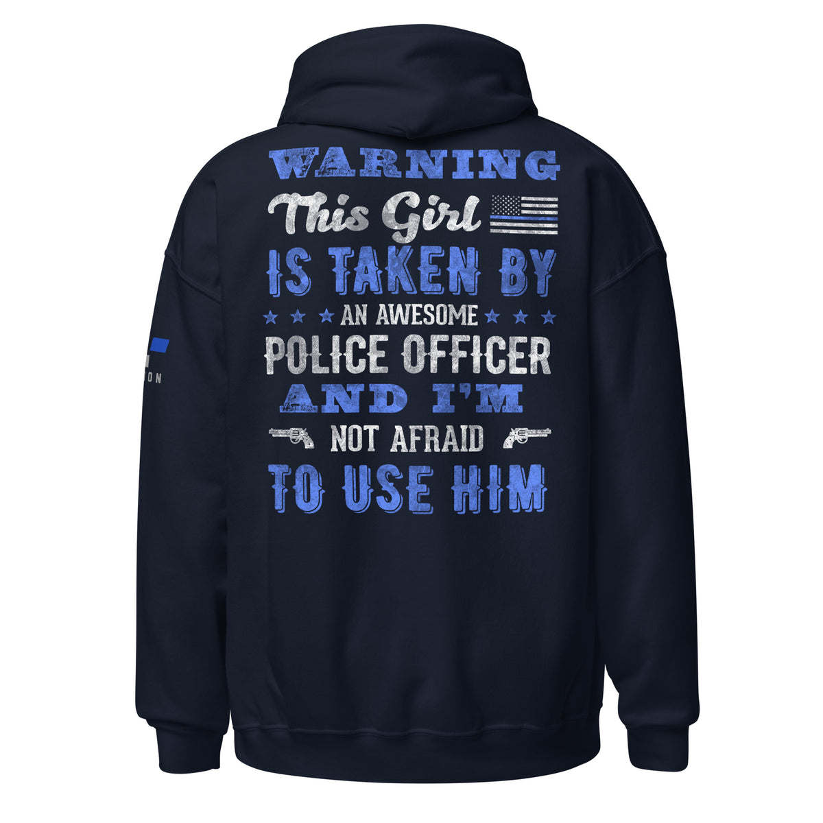 Taken by an Awesome Police Officer Hoodie