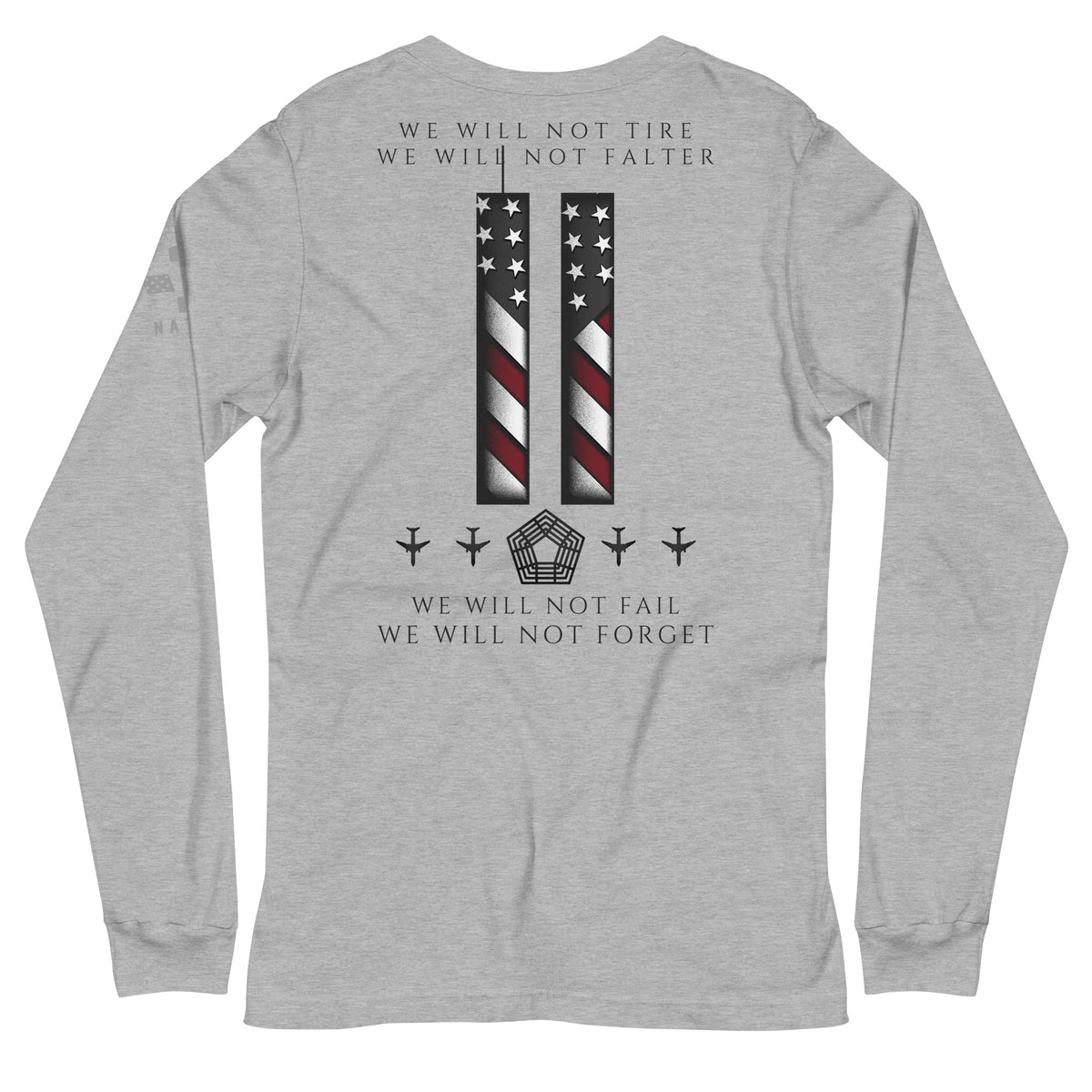 911: We Will Not Falter Long Sleeve
