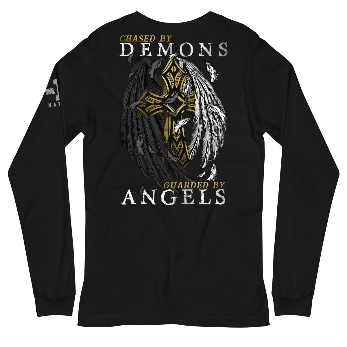 Chased by Demons Guarded by Angels Long Sleeve
