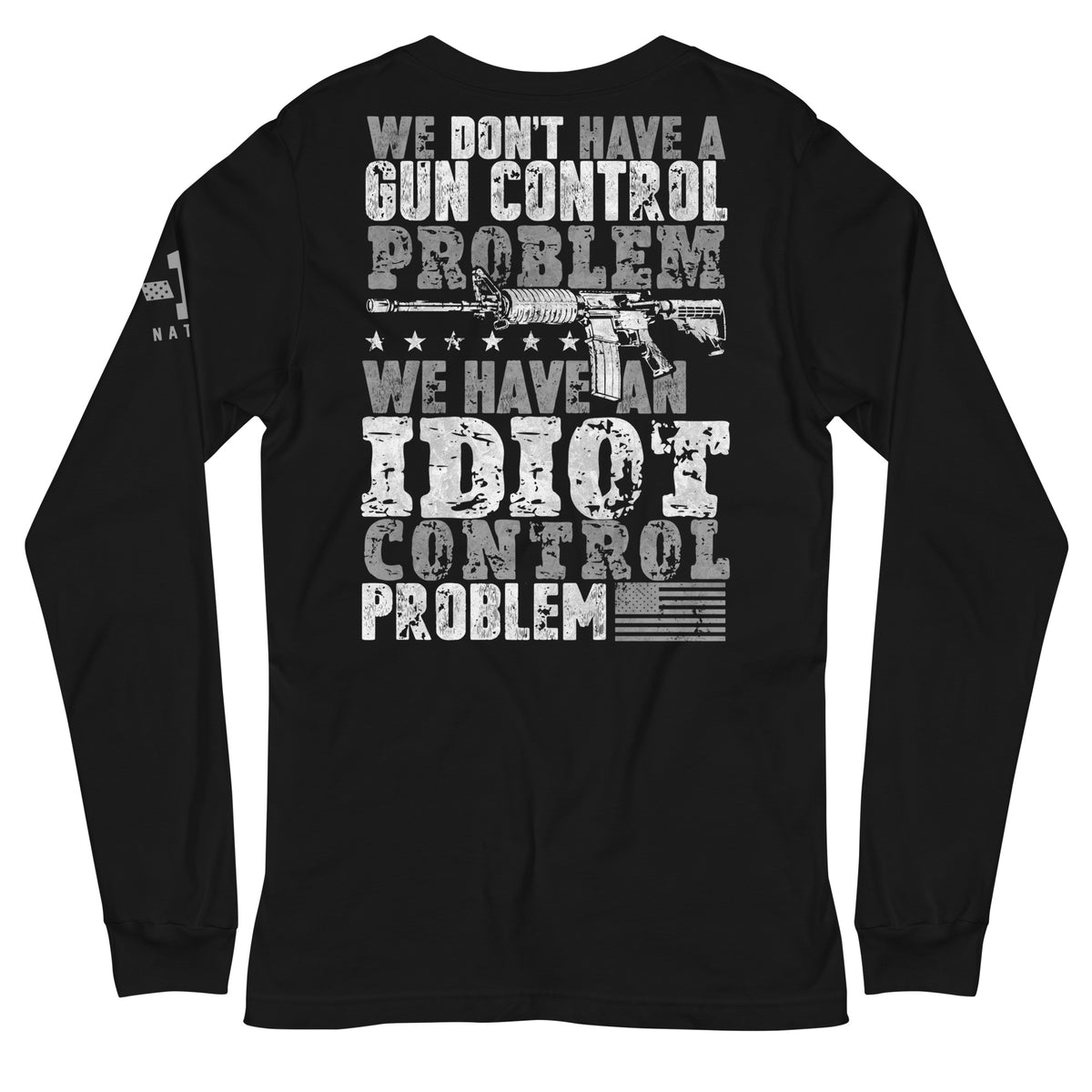 Idiot Control Long Sleeve