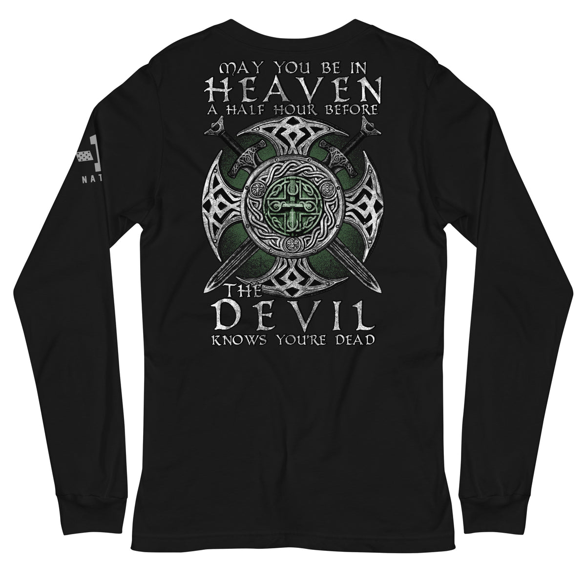 Before The Devil Knows You&#39;re Dead Long Sleeve
