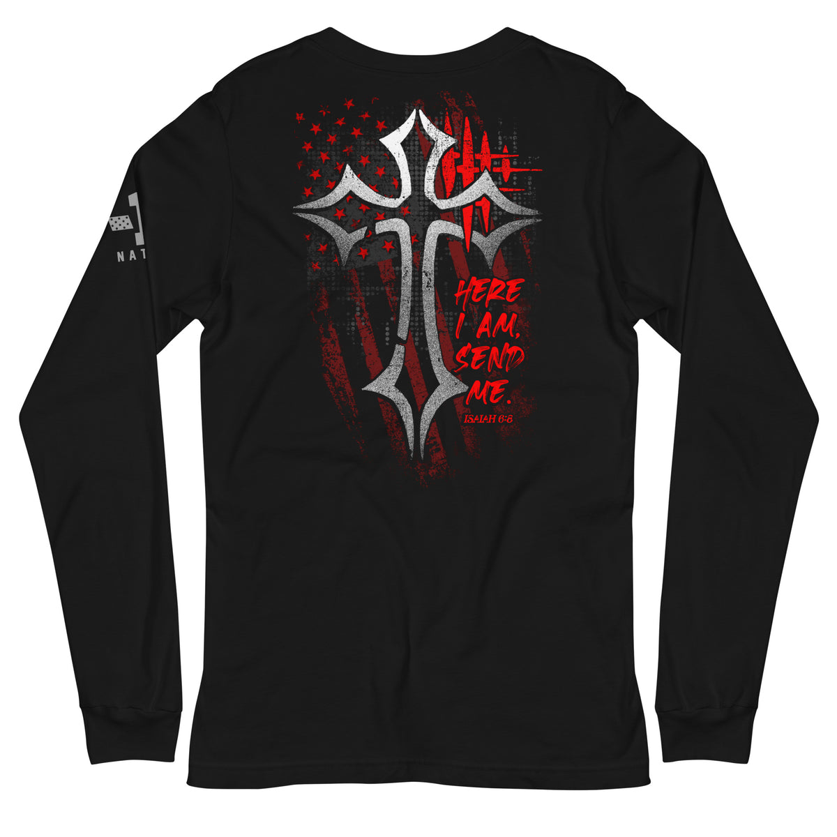 Isaiah 6:8 Here I Am, Send Me. Long Sleeve