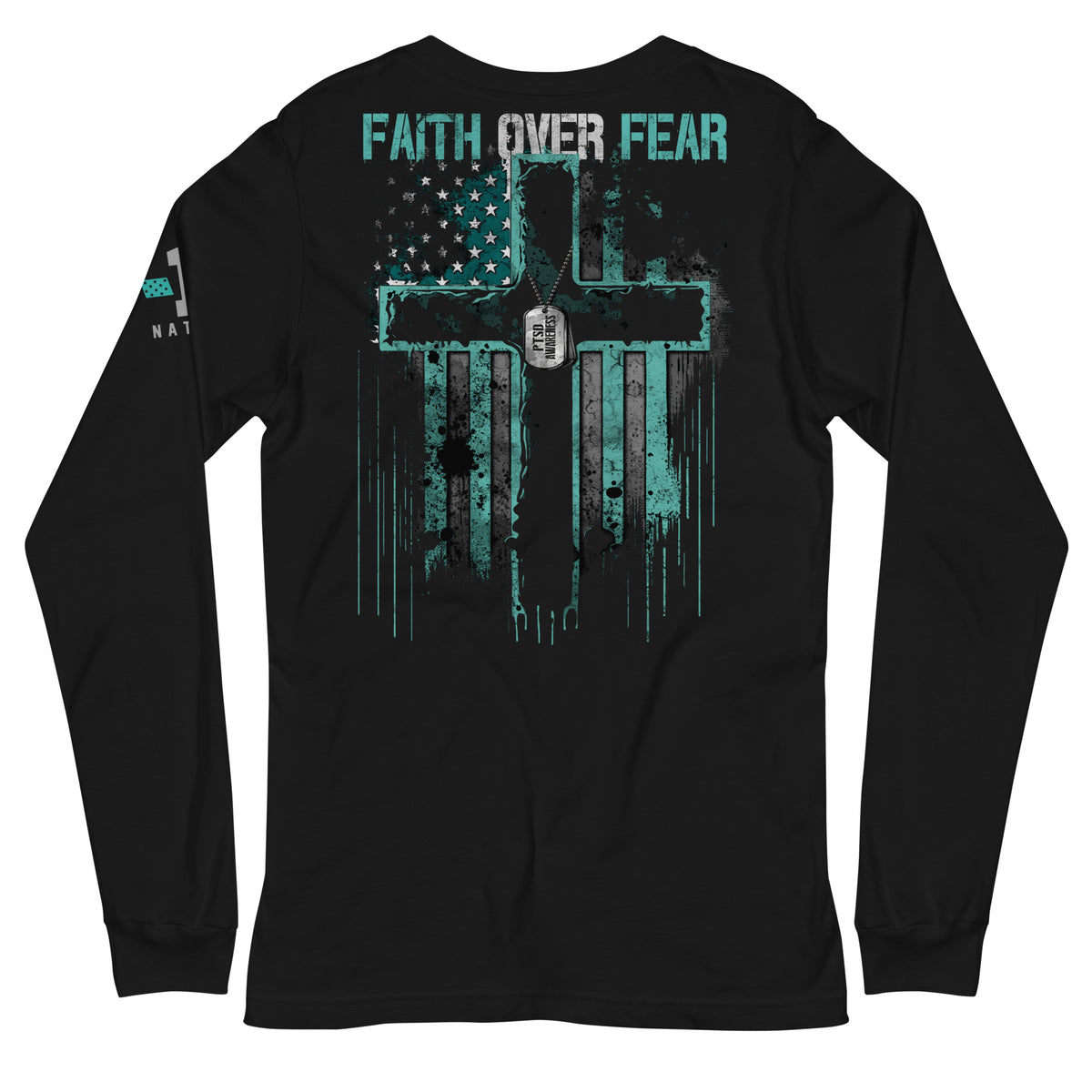 PTSD: Faith Over Fear Long Sleeve