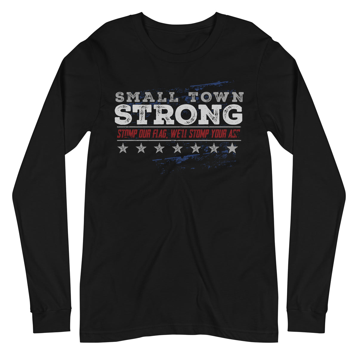 Small Town Strong Long Sleeve