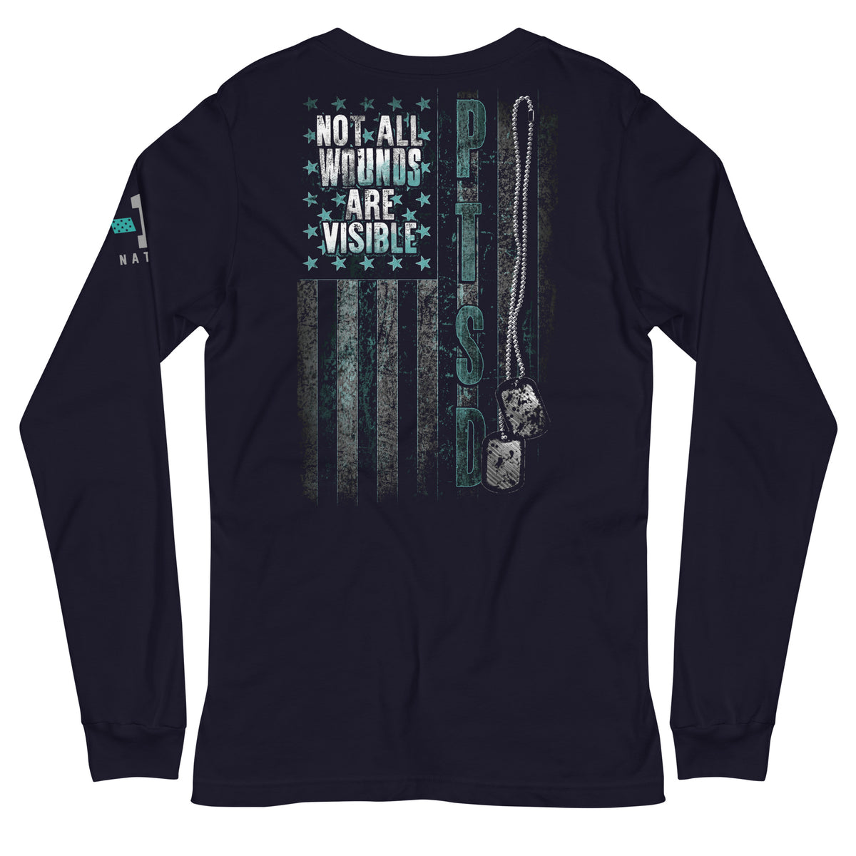 PTSD: Not All Wounds Are Visible Long Sleeve