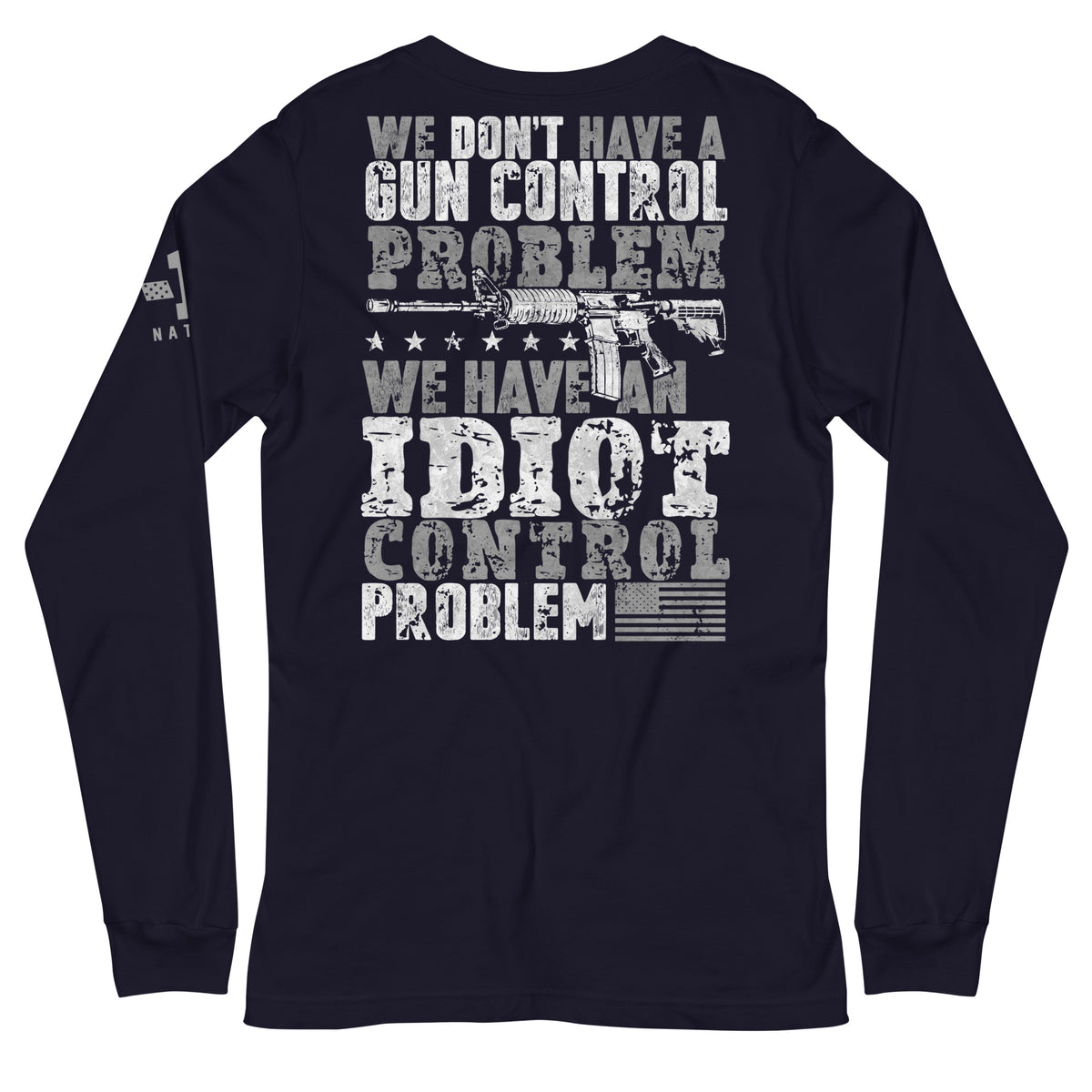 Idiot Control Long Sleeve