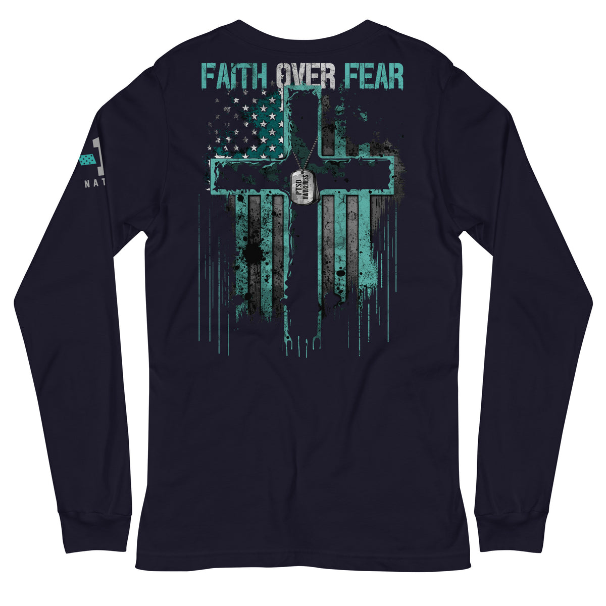 PTSD: Faith Over Fear Long Sleeve