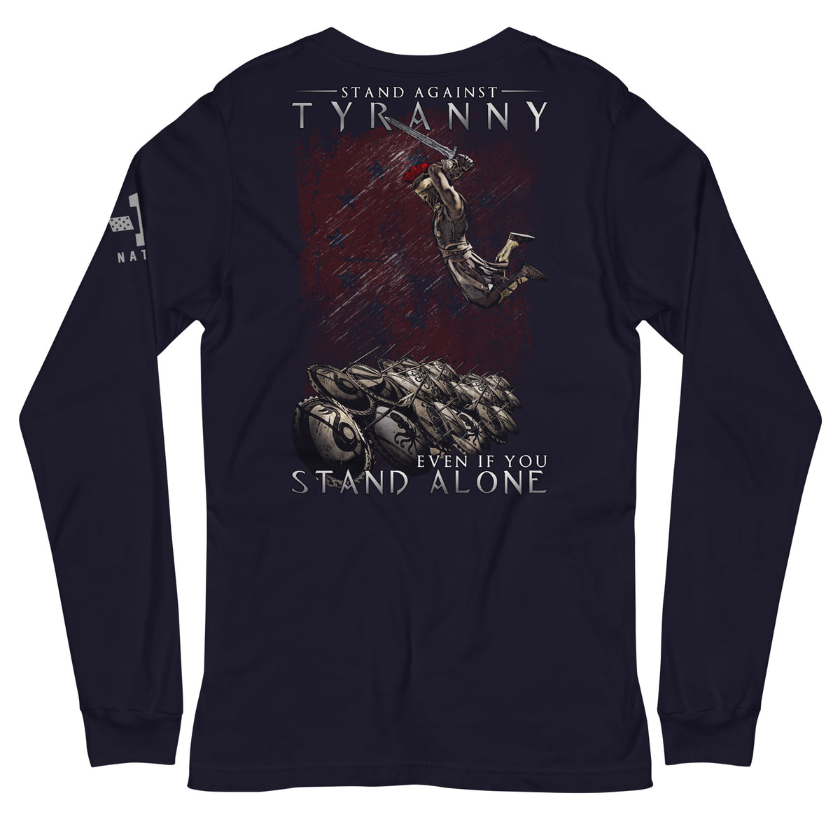 Stand Against Tyranny Long Sleeve
