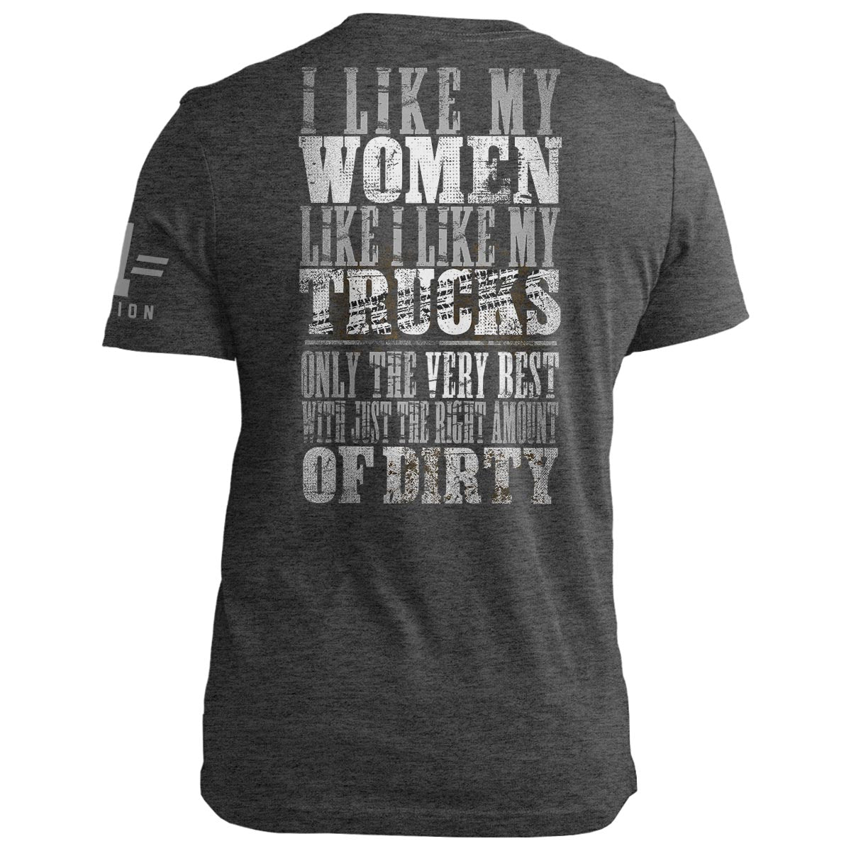 I like my women like I like my trucks...