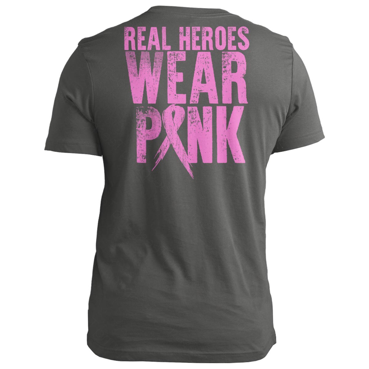 Real Heroes Wear PINK
