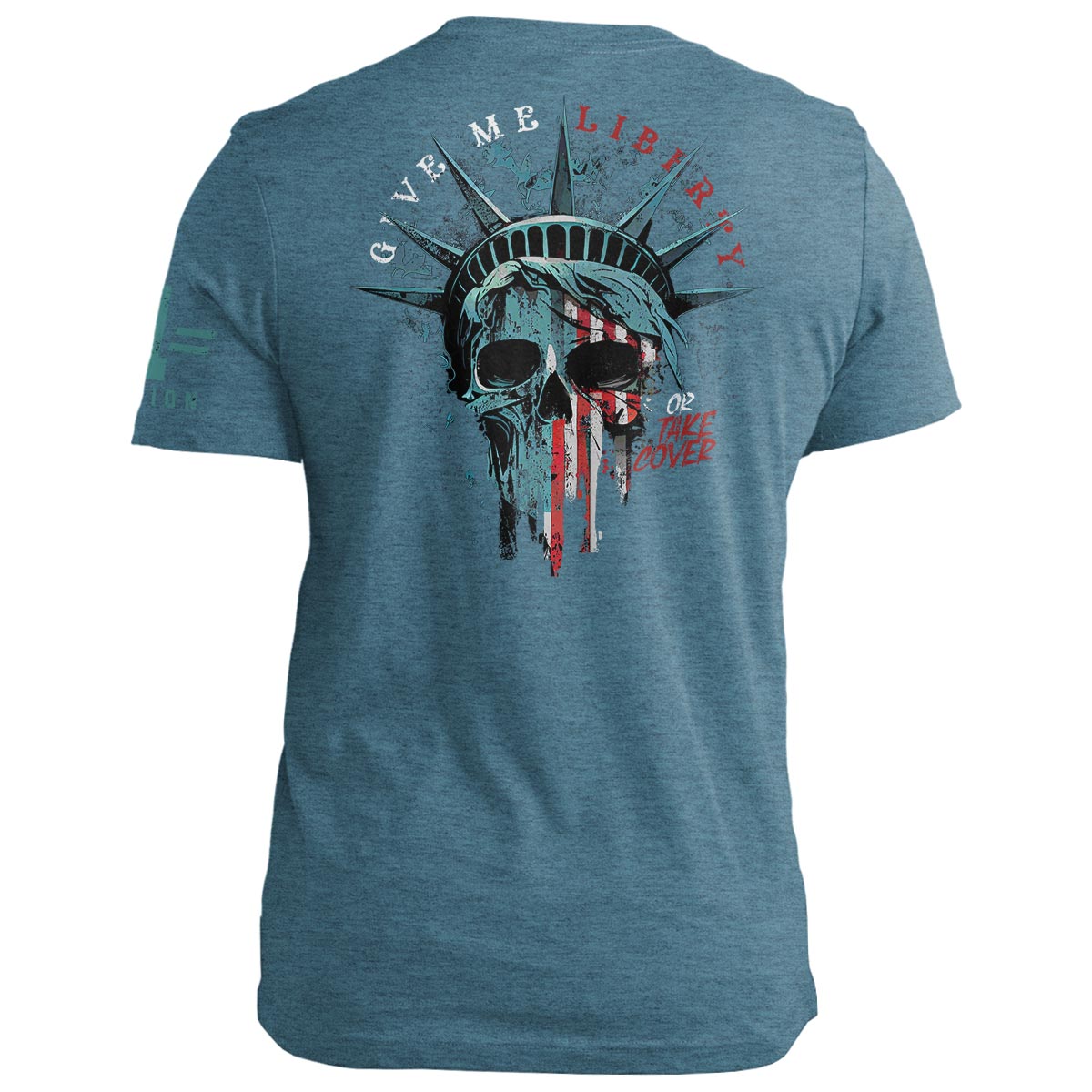 Give Me Liberty or Take Cover