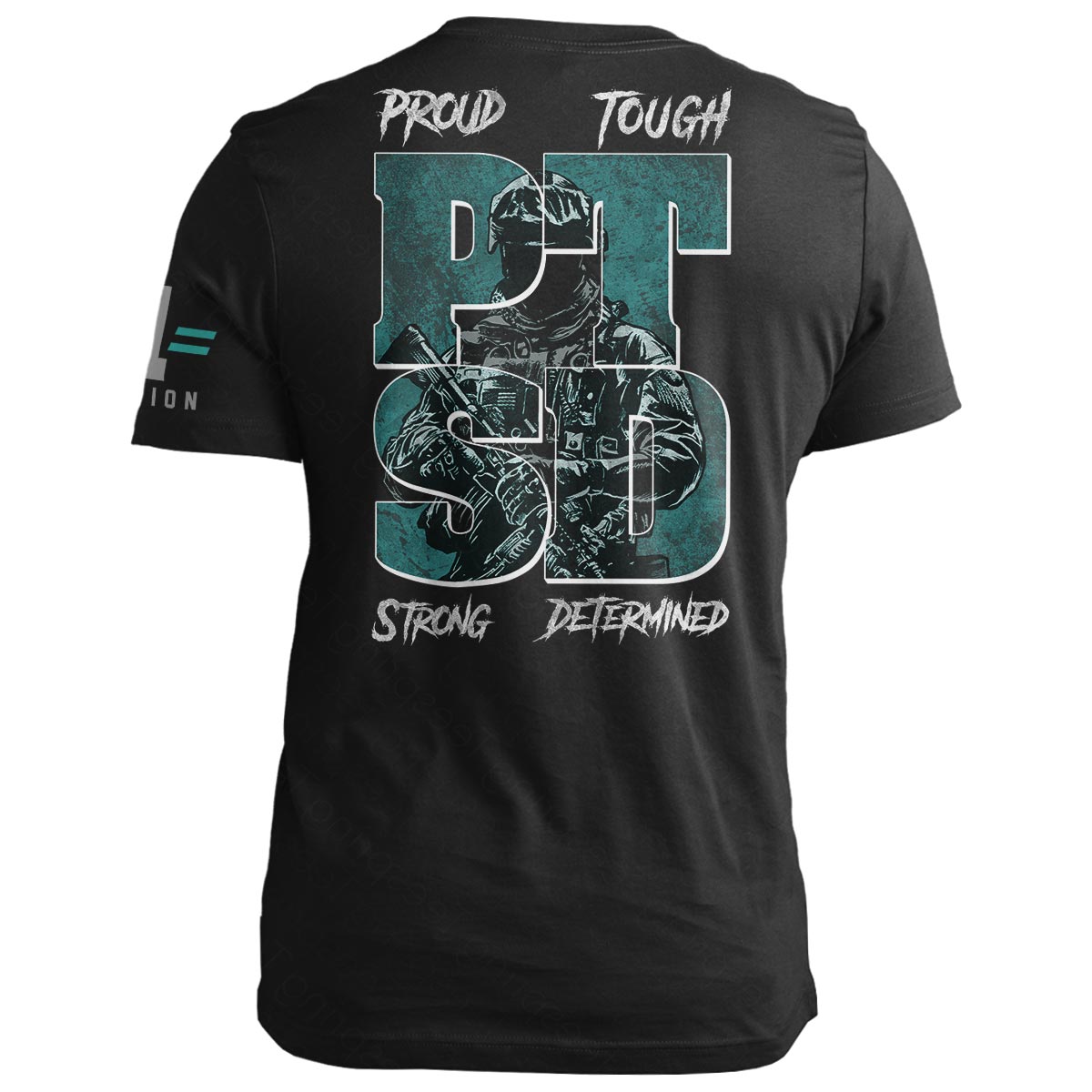 PTSD: Proud Tough Strong Determined