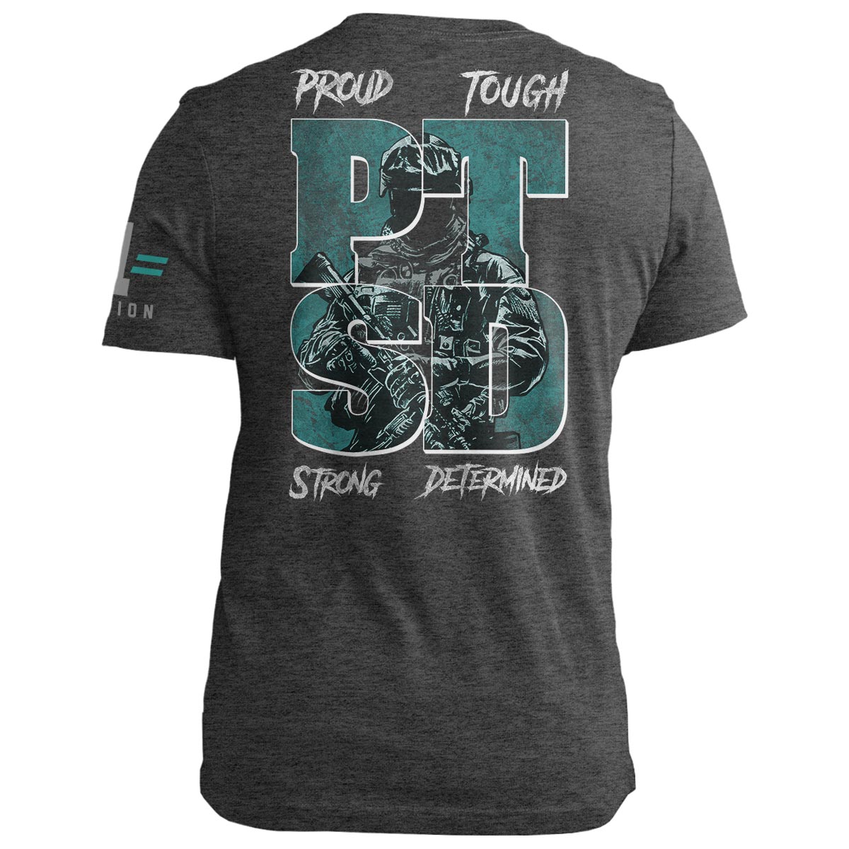 PTSD: Proud Tough Strong Determined