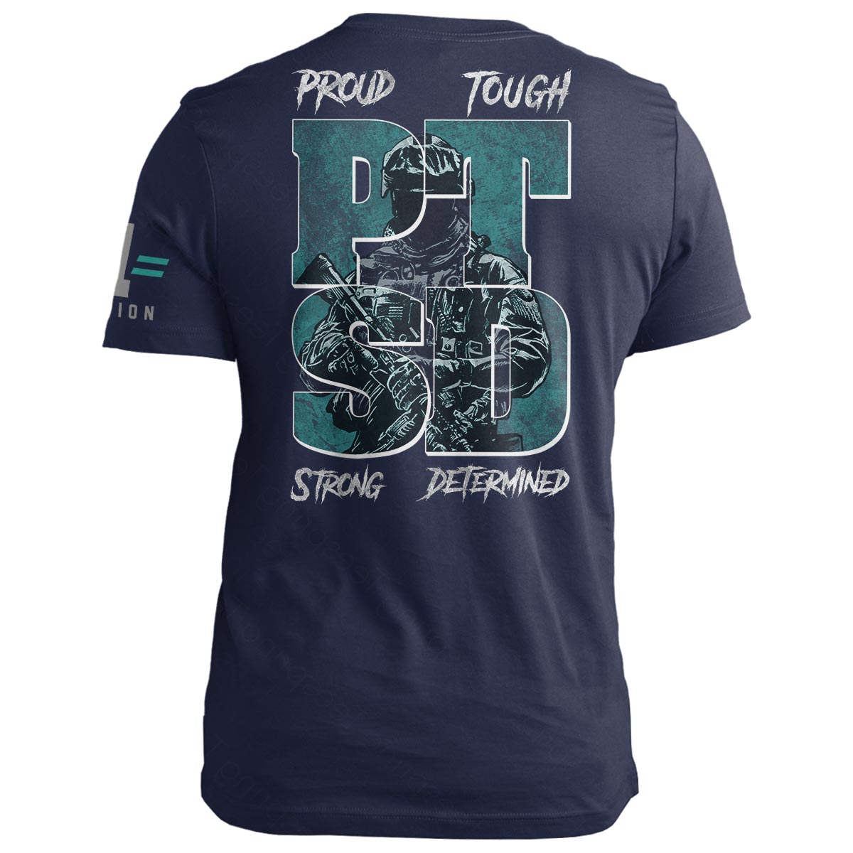 PTSD: Proud Tough Strong Determined