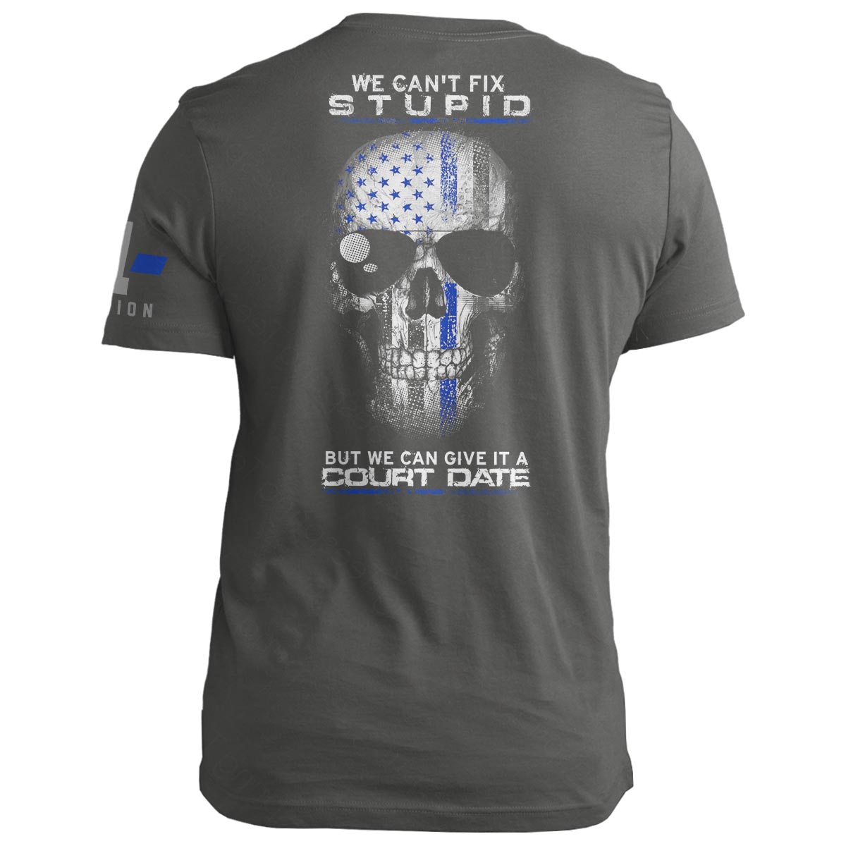 Thin Blue Line Can&#39;t Fix Stupid