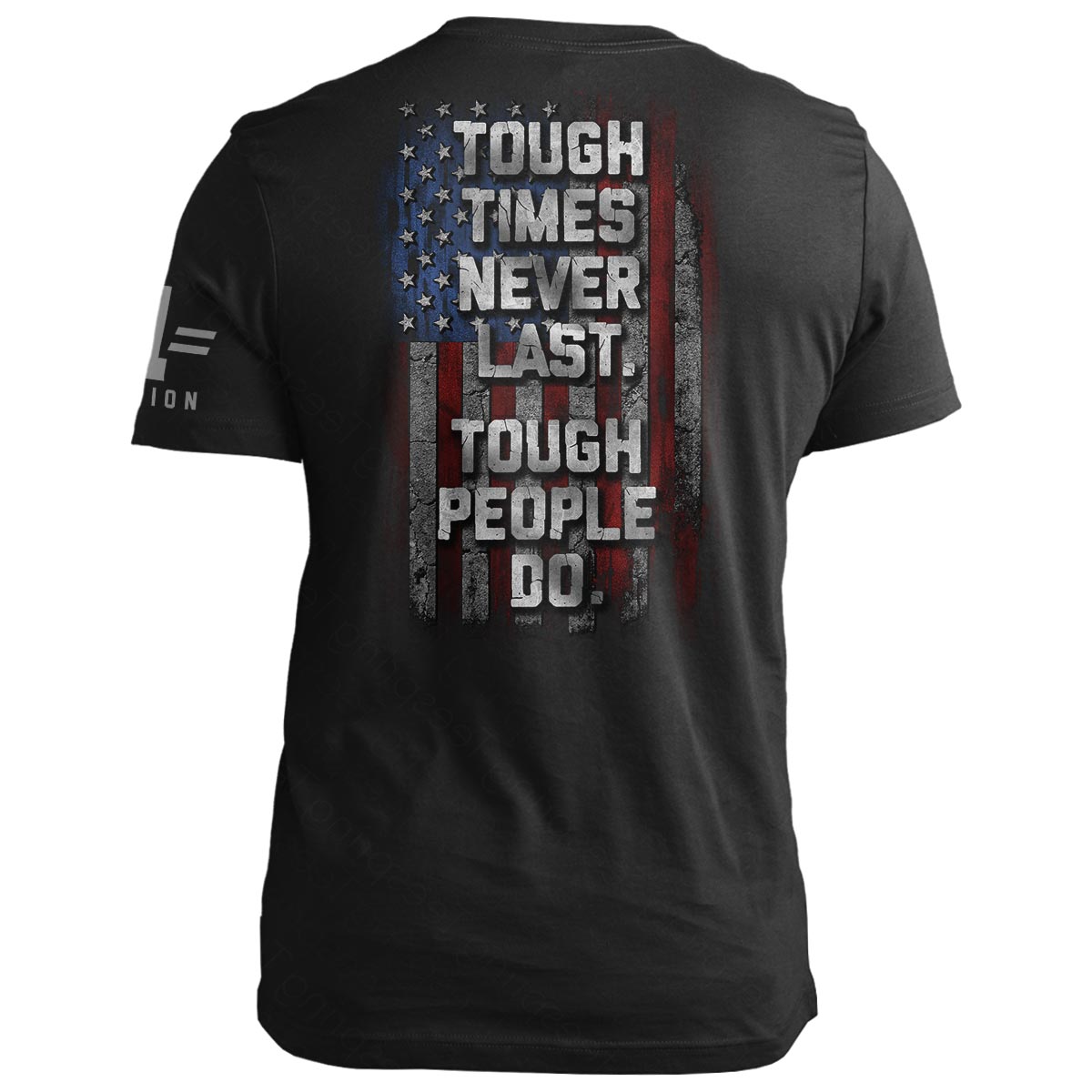 Tough Times Never Last. Tough People Do.